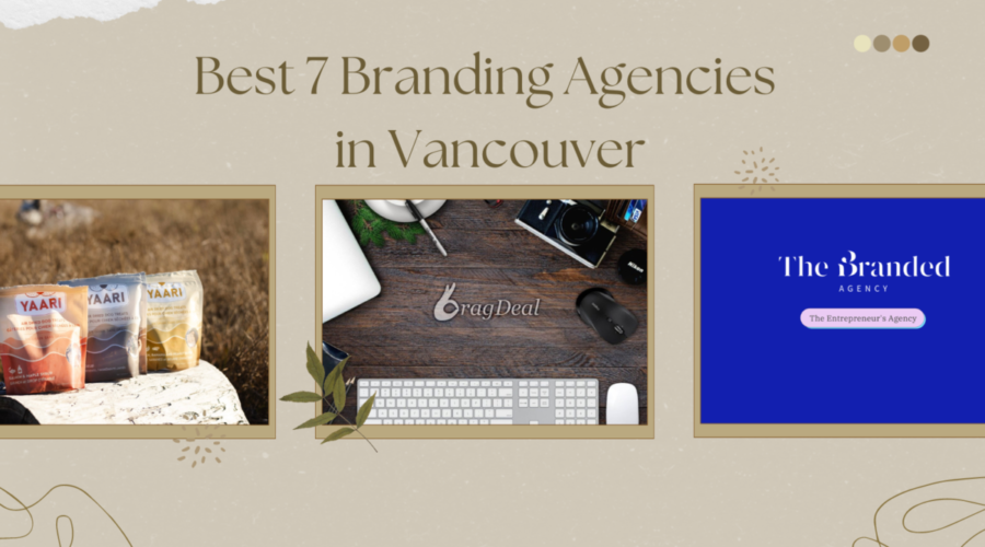 Best 7 Branding Agencies in Vancouver