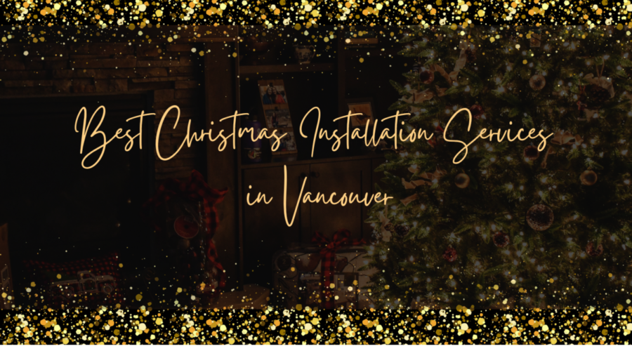 Best Christmas Installation Services in Vancouver