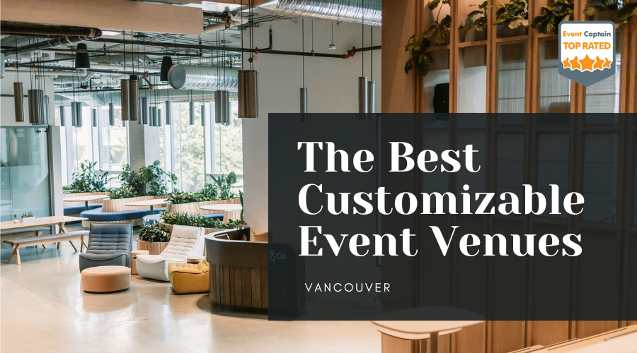 Top 5 Customizable Event Spaces in Vancouver